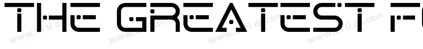 The Greatest Font字体转换